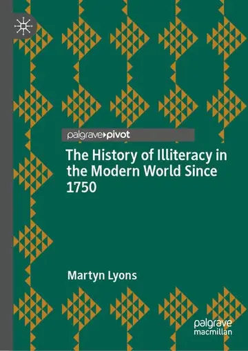 Cover of The History of Illiteracy in the Modern World Since 1750