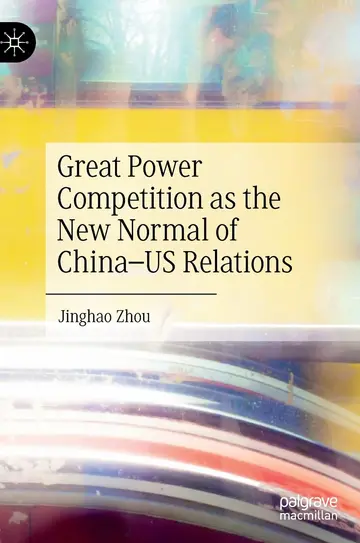 Cover of Great Power Competition as the New Normal of China-US Relations