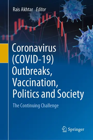 Cover of Coronavirus (COVID-19) Outbreaks, Vaccination, Politics and Society