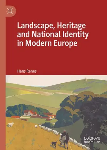Cover of Landscape, Heritage and National Identity in Modern Europe