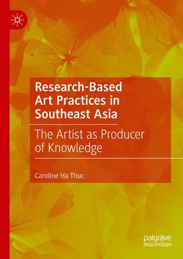 Cover of Research-Based Art Practices in Southeast Asia