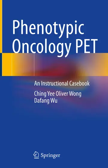 Cover of Phenotypic Oncology PET