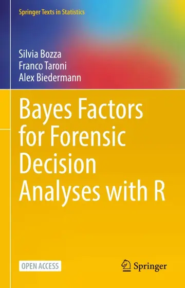 Cover of Bayes Factors for Forensic Decision Analyses with R