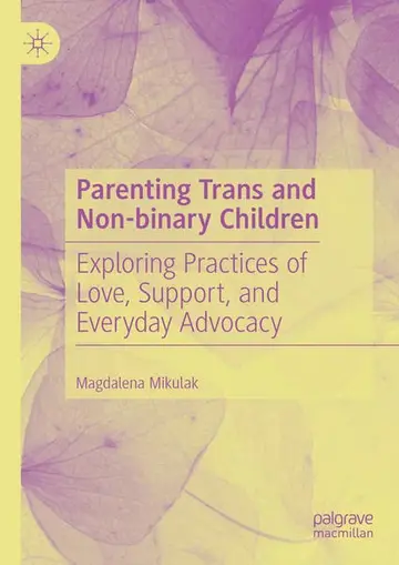 Cover of Parenting Trans and Non-binary Children