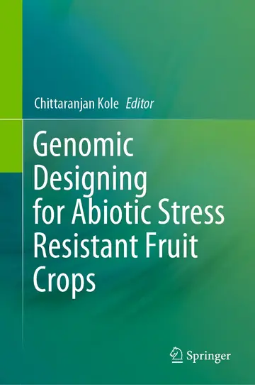 Cover of Genomic Designing for Abiotic Stress Resistant Fruit Crops
