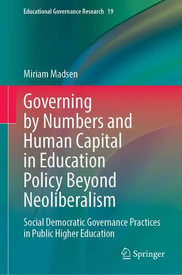 Cover of Governing by Numbers and Human Capital in Education Policy Beyond Neoliberalism