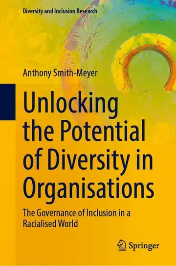 Cover of Unlocking the Potential of Diversity in Organisations