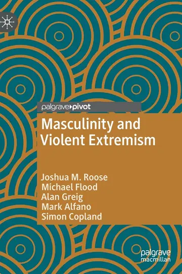 Cover of Masculinity and Violent Extremism