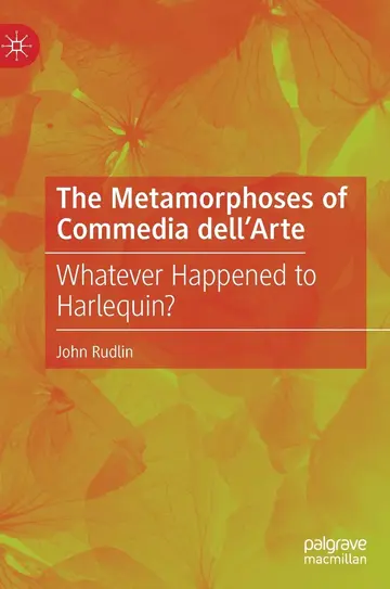 Cover of The Metamorphoses of Commedia dell’Arte