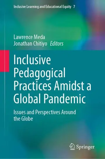 Cover of Inclusive Pedagogical Practices Amidst a Global Pandemic