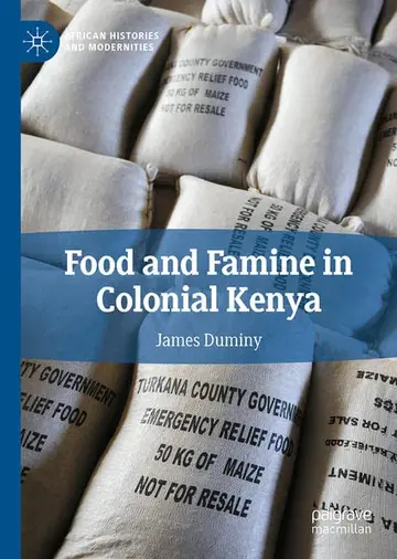 Cover of Food and Famine in Colonial Kenya