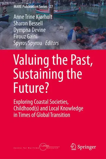 Cover of Valuing the Past, Sustaining the Future?