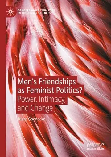 Cover of Men’s Friendships as Feminist Politics?