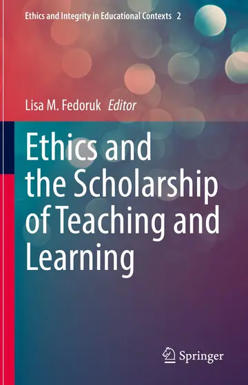Cover of Ethics and the Scholarship of Teaching and Learning