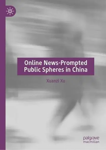 Cover of Online News-Prompted Public Spheres in China