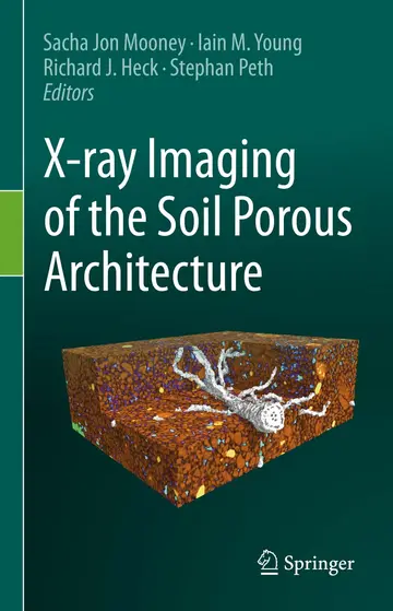 Cover of X-ray Imaging of the Soil Porous Architecture