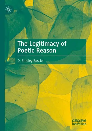 Cover of The Legitimacy of Poetic Reason