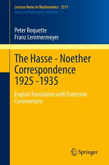 Cover of The Hasse - Noether Correspondence 1925 -1935