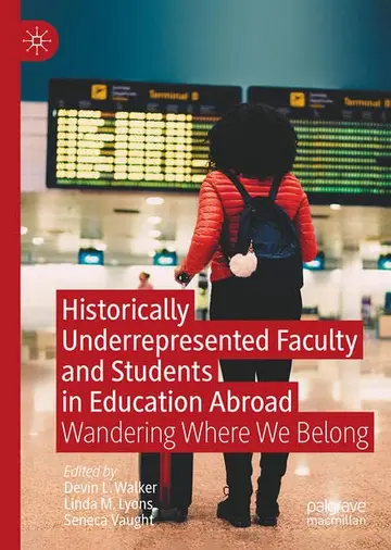 Cover of Historically Underrepresented Faculty and Students in Education Abroad