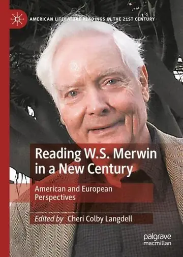 Cover of Reading W.S. Merwin in a New Century