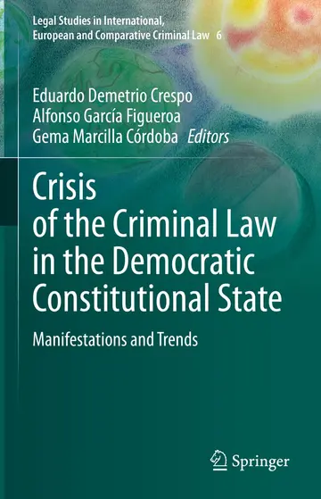 Cover of Crisis of the Criminal Law in the Democratic Constitutional State
