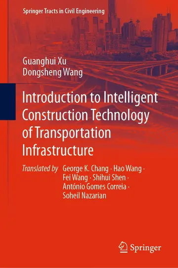 Cover of Introduction to Intelligent Construction Technology of Transportation Infrastructure