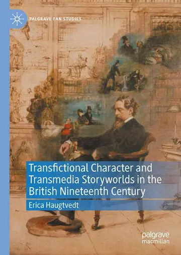 Cover of Transfictional Character and Transmedia Storyworlds in the British Nineteenth Century