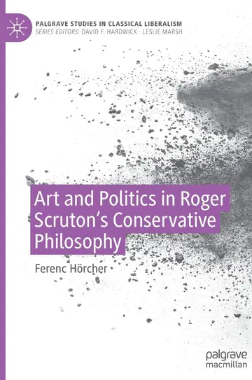 Cover of Art and Politics in Roger Scruton's Conservative Philosophy