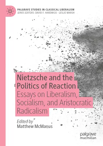 Cover of Nietzsche and the Politics of Reaction