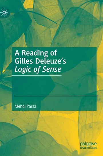 Cover of A Reading of Gilles Deleuze’s Logic of Sense