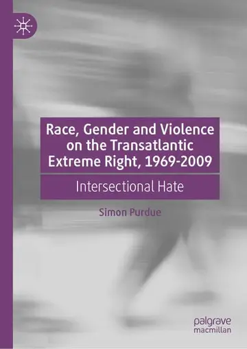 Cover of Race, Gender and Violence on the Transatlantic Extreme Right, 1969–2009