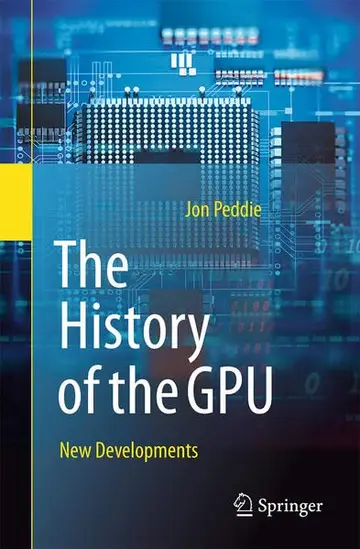 Cover of The History of the GPU - New Developments