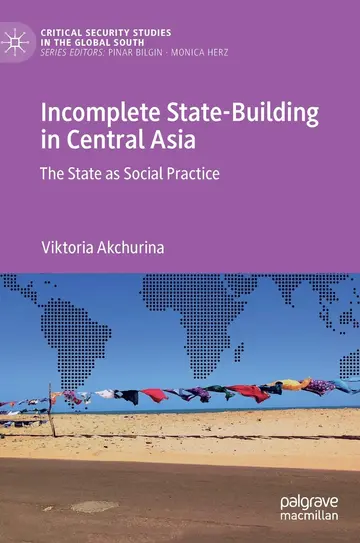 Cover of Incomplete State-Building in Central Asia