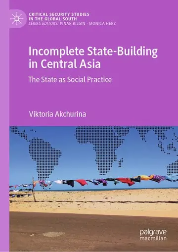 Cover of Incomplete State-Building in Central Asia