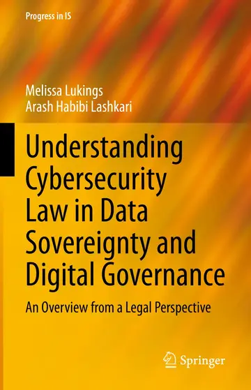 Cover of Understanding Cybersecurity Law in Data Sovereignty and Digital Governance