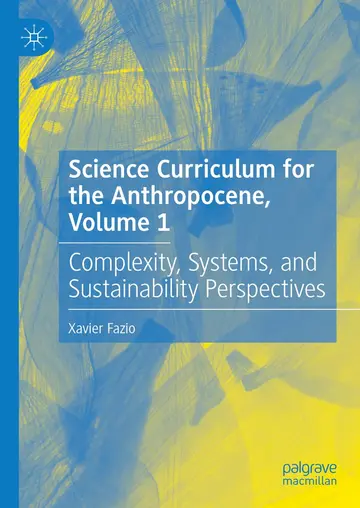 Cover of Science Curriculum for the Anthropocene, Volume 1