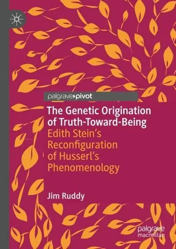 Cover of The Genetic Origination of Truth-Toward-Being