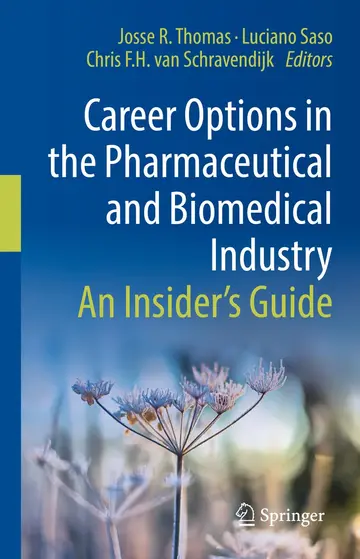 Cover of Career Options in the Pharmaceutical and Biomedical Industry
