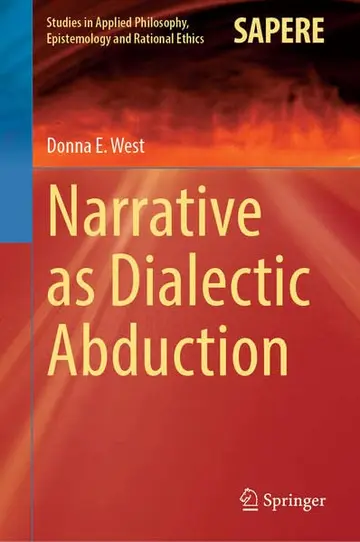 Cover of Narrative as Dialectic Abduction