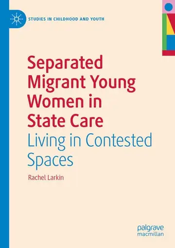 Cover of Separated Migrant Young Women in State Care