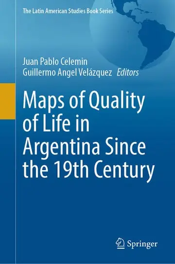 Cover of Maps of Quality of Life in Argentina Since the 19th Century