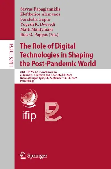 Cover of The Role of Digital Technologies in Shaping the Post-Pandemic World