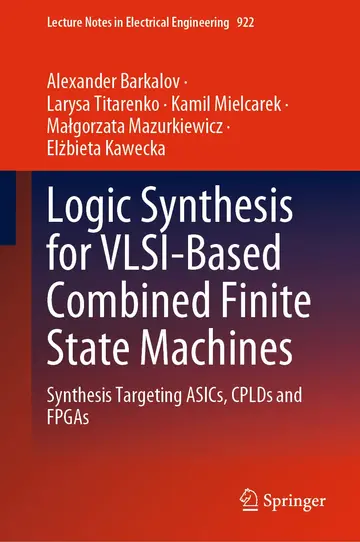 Cover of Logic Synthesis for VLSI-Based Combined Finite State Machines