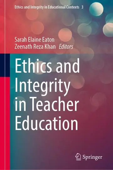 Cover of Ethics and Integrity in Teacher Education