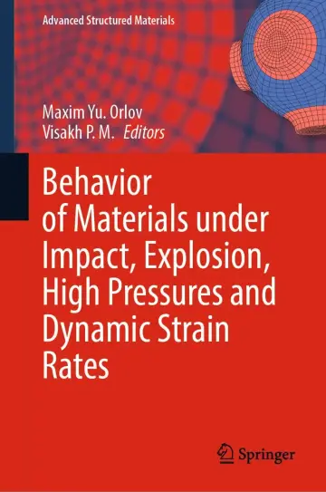 Cover of Behavior of Materials under Impact, Explosion, High Pressures and Dynamic Strain Rates
