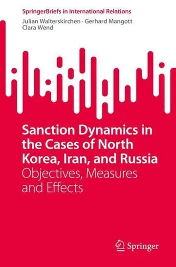 Cover of Sanction Dynamics in the Cases of North Korea, Iran, and Russia