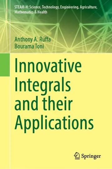 Cover of Innovative Integrals and Their Applications I
