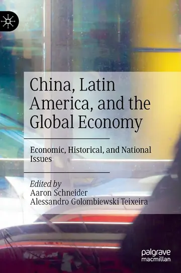 Cover of China, Latin America, and the Global Economy