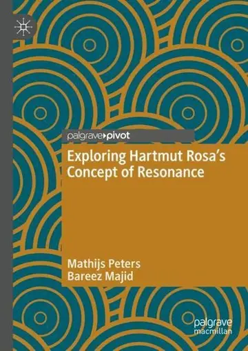 Cover of Exploring Hartmut Rosa's Concept of Resonance