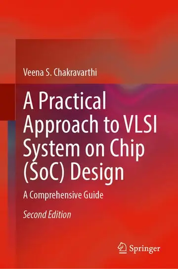 Cover of A Practical Approach to VLSI System on Chip (SoC) Design